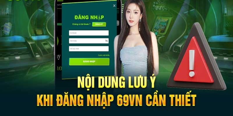 Lưu ý quan trọng cần nắm khi đăng nhập